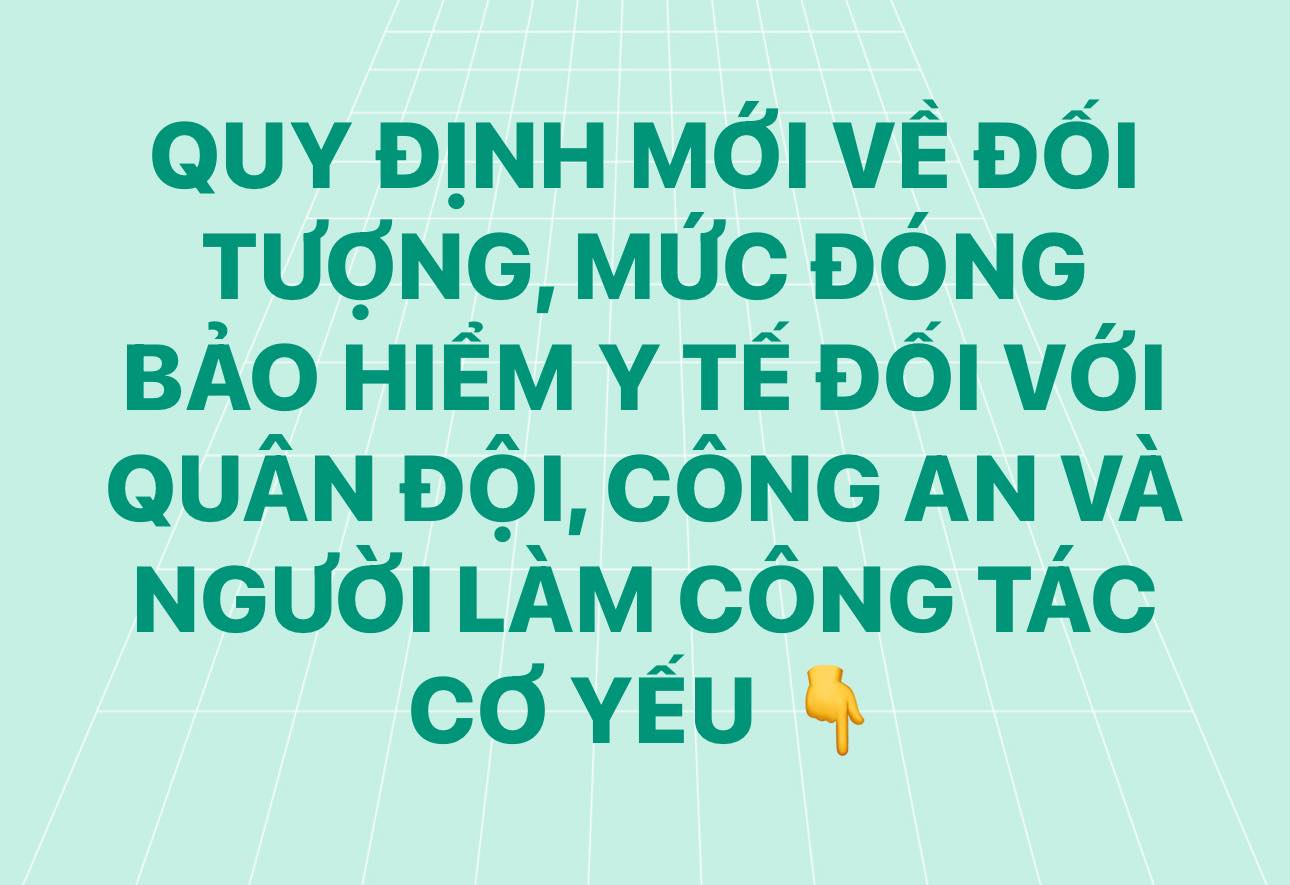 Quy định mới về mức đóng BHYT đối với quân đội nhân dân, công an nhân dân và người làm công tác cơ yếu