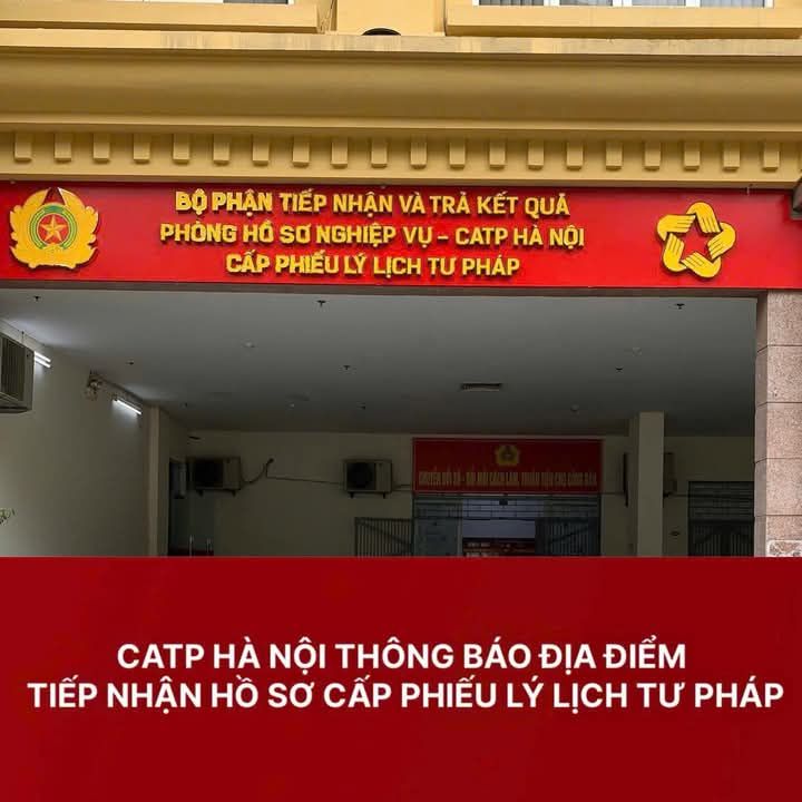 CATP HÀ NỘI THÔNG BÁO TIẾP NHẬN HỒ SƠ CẤP PHIẾU LÝ LỊCH TƯ PHÁP